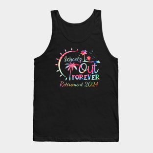 Schools Out Forever Retirement 2024 Tank Top